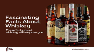 Fascinating Facts About Whiskey