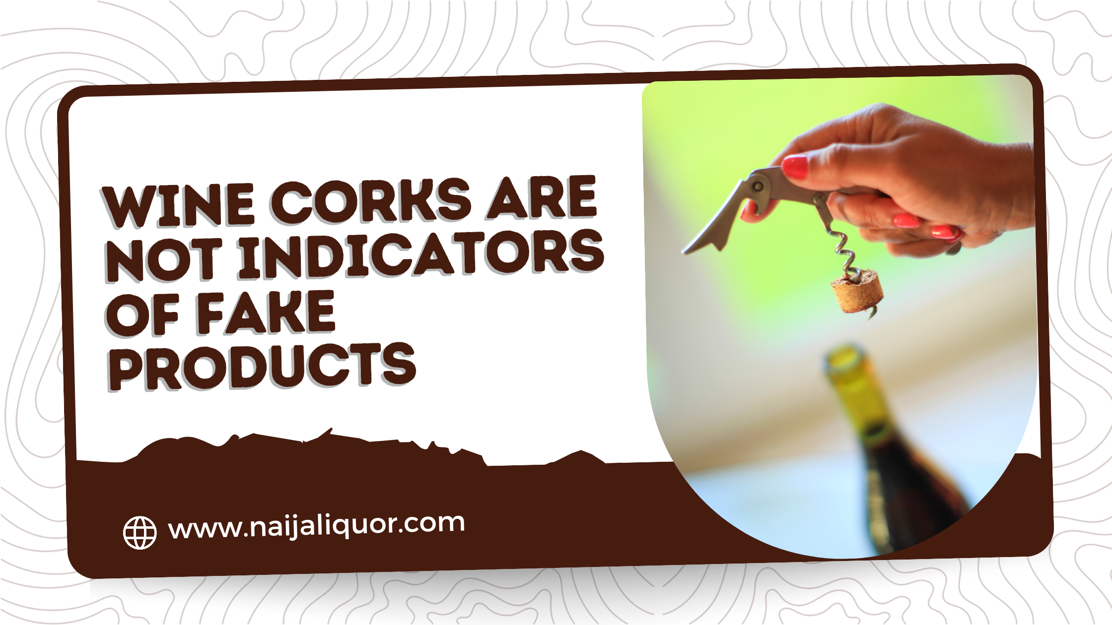 Wine Corks Are Not Indicators of Fake Products