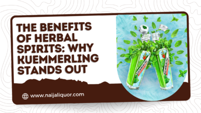 The Benefits of Herbal Spirits: Why Kuemmerling Stands Out