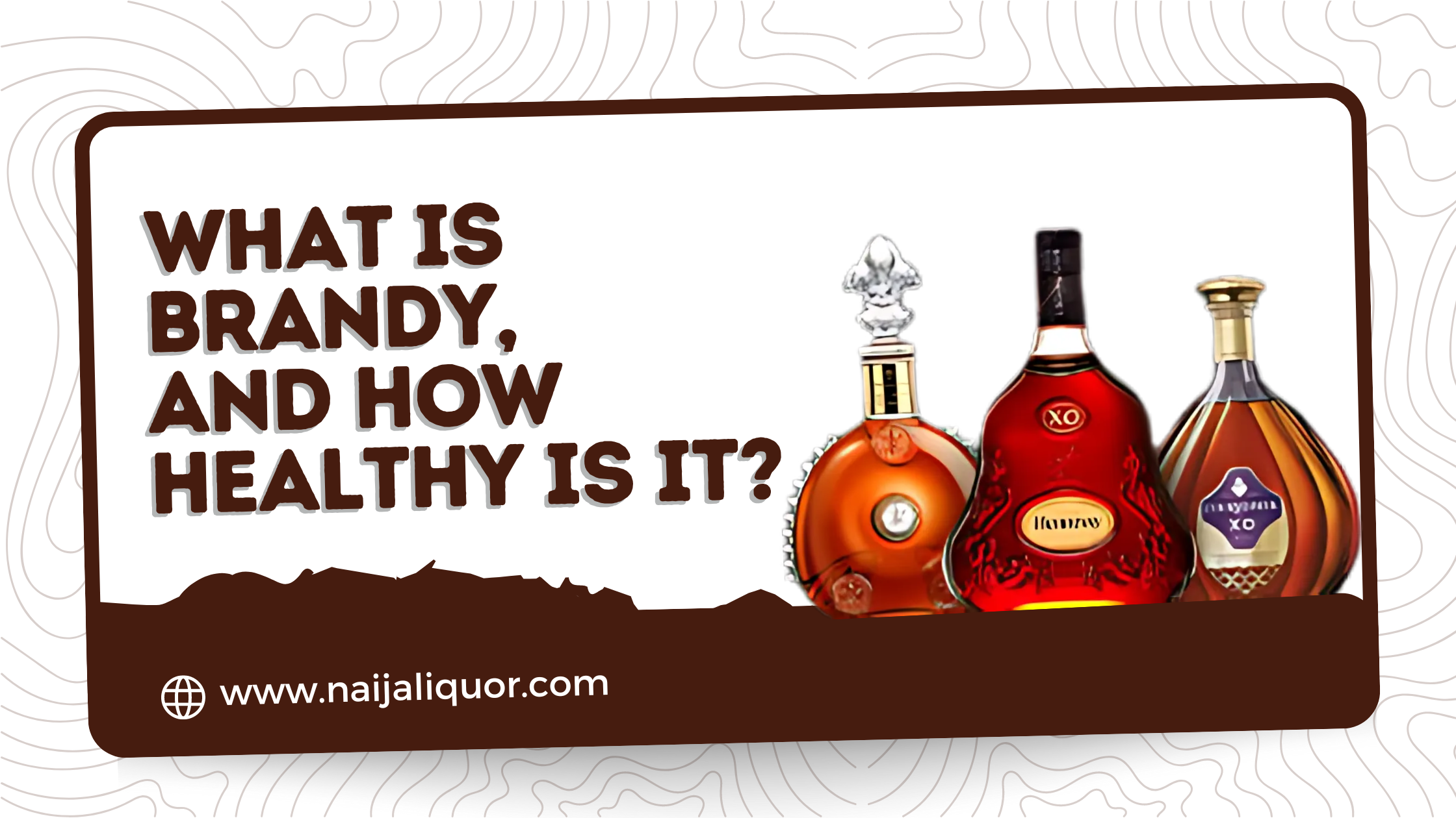 What Is Brandy?