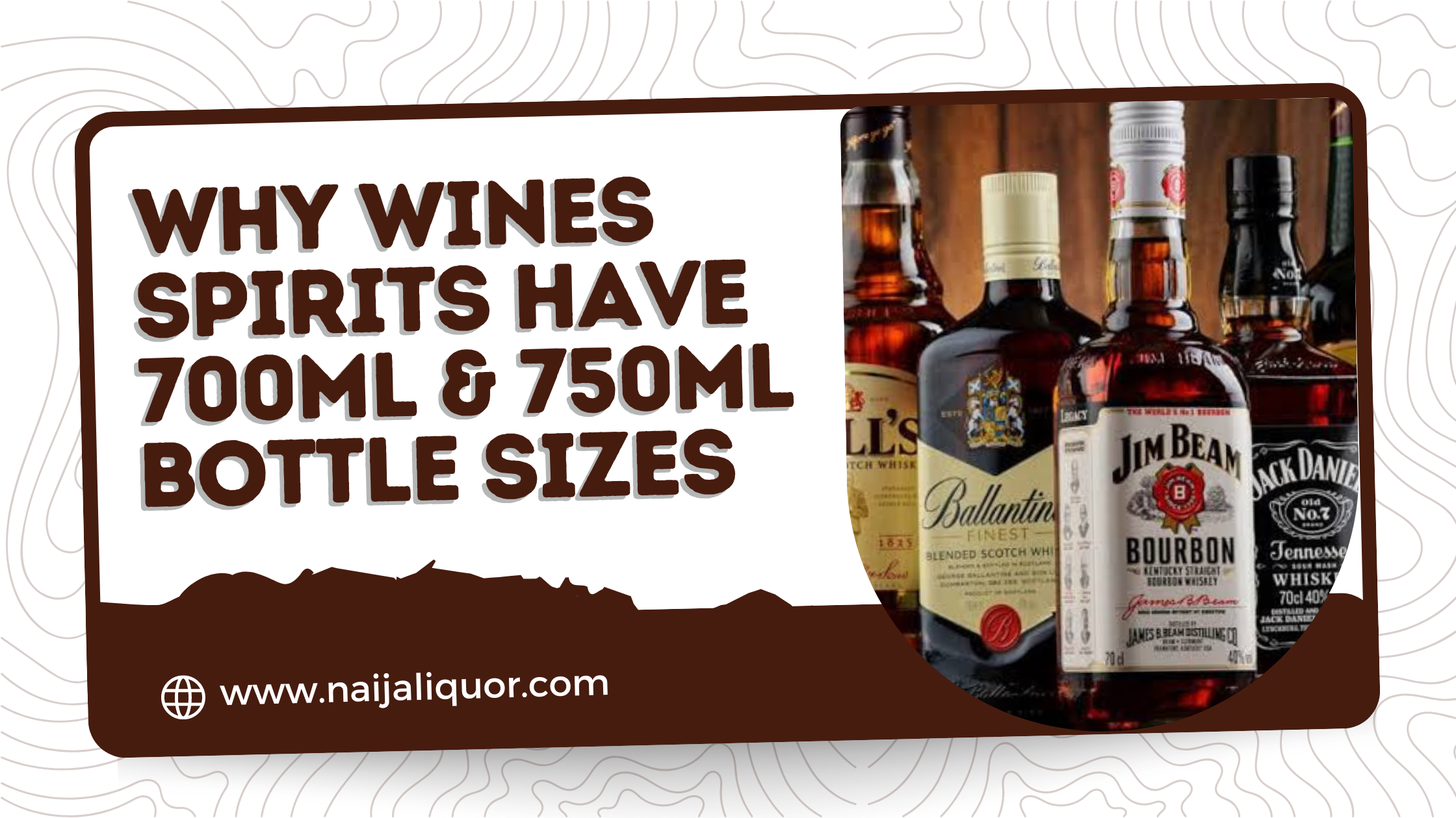 Why Wines Spirits Have 700ml & 750ml Bottle Sizes