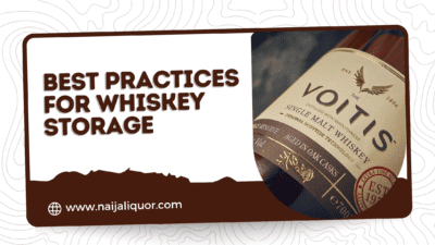 Best Practices For Whiskey Storage