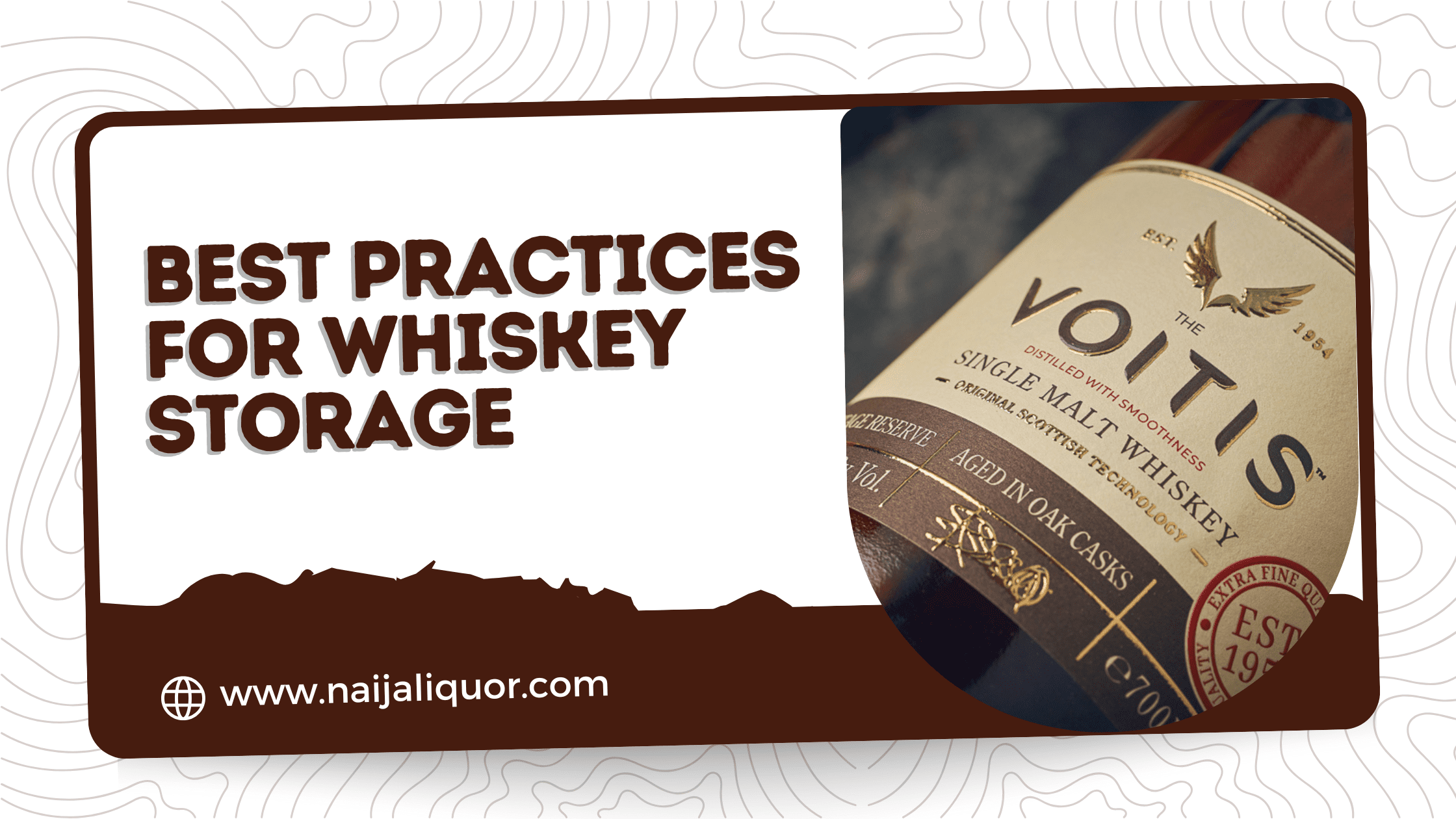 Best Practices For Whiskey Storage