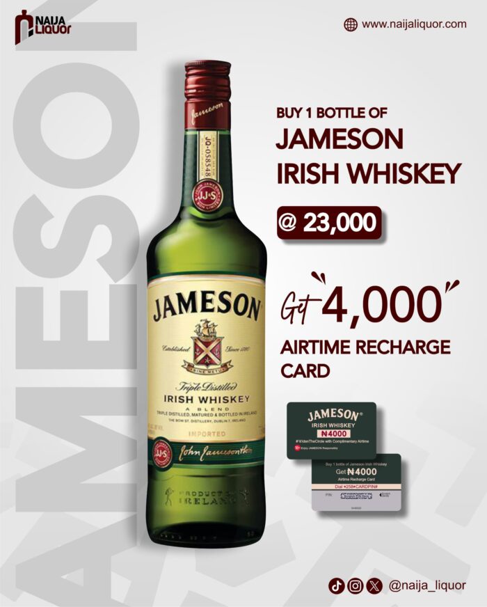 Naija Liquor Exclusive Sales: Jameson Irish Whiskey