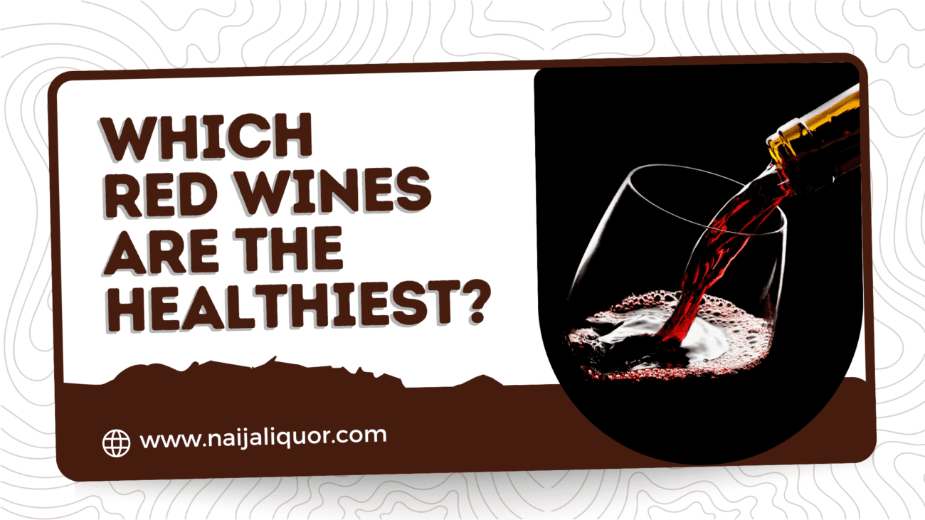 Are Red Wines healthy?