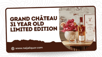 Grand Château 31 Year Old Limited Edition [by Kelechi Deca]