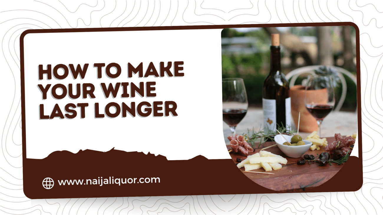 How to Make Your Wine Last Longer