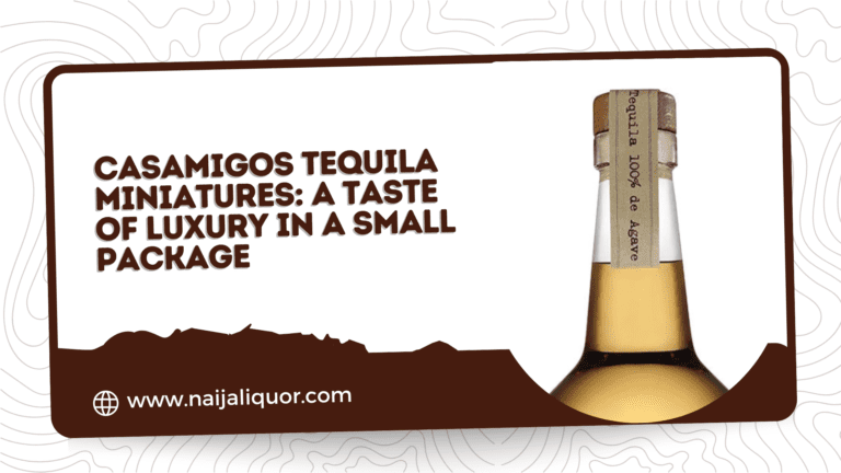 Casamigos Tequila Miniatures: A Taste of Luxury in a Small Package | Naija Liquor Casamigos Tequila Miniatures