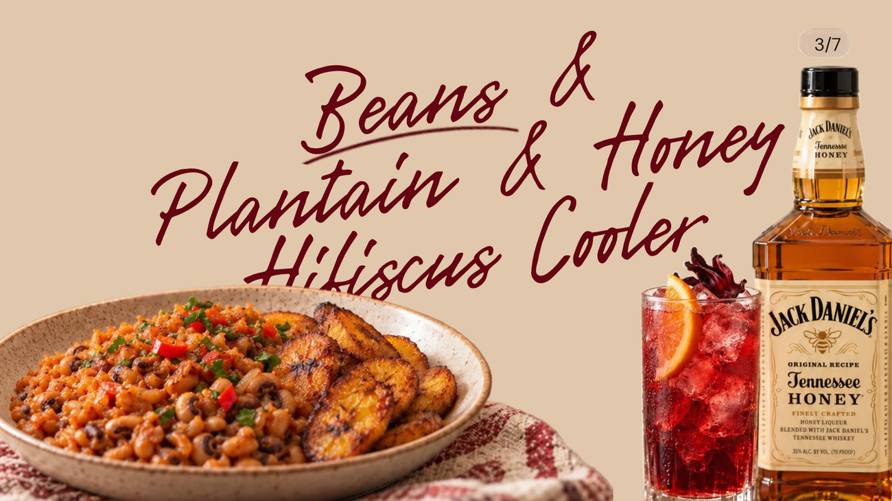 Jack Daniel's Food Pairings: 7 Nigerian Dishes to Try | Naija Liquor Beans & Plantain & Honey Hibiscus Cooler